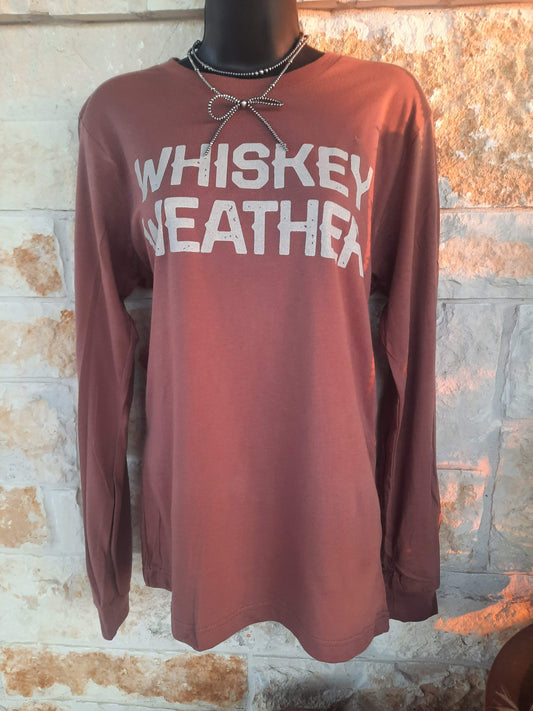 Whiskey Weather Long Sleeve Tee