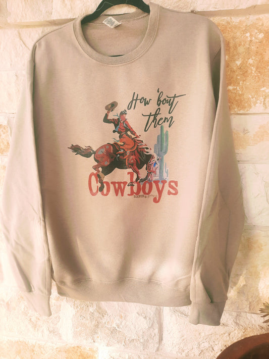 How bout them Cowboys Sweatshirt