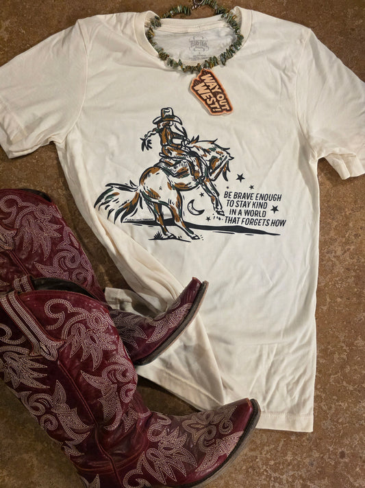 Cowgirl Brave & Kind Tee