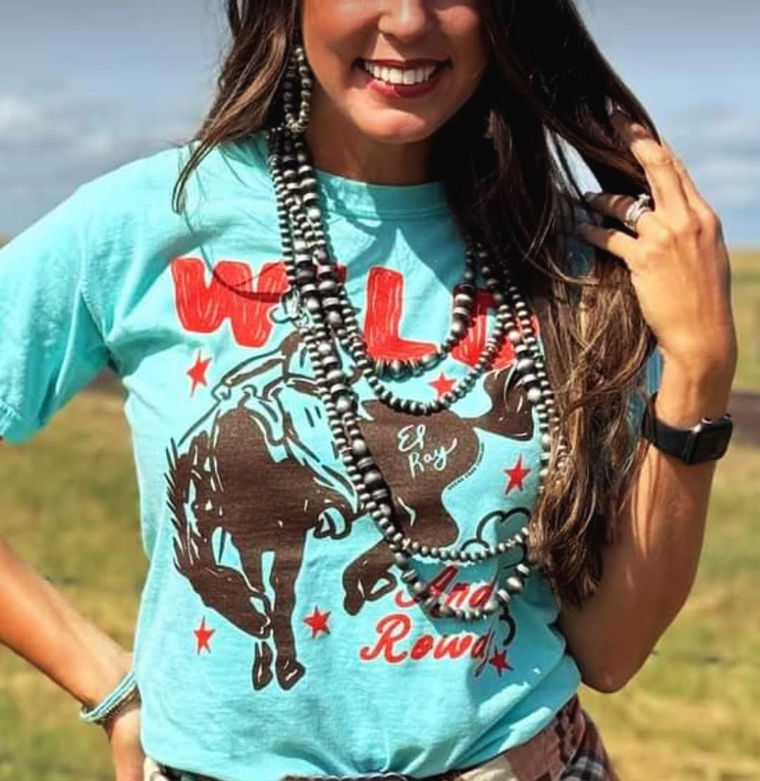 Wild & Rowdy Turquoise Tee