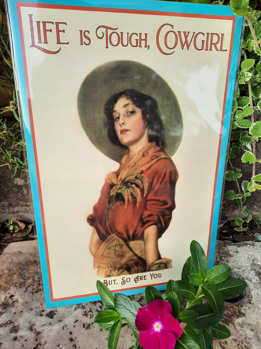 Life Is Tough Cowgirl Poster